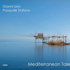 Mediterranean Tales - Enja Records - Pasquale Stafano Gianni Iorio