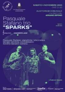Pasquale Stafano Trio - SPARKS - Concerto 4 Novembre Jazzariano